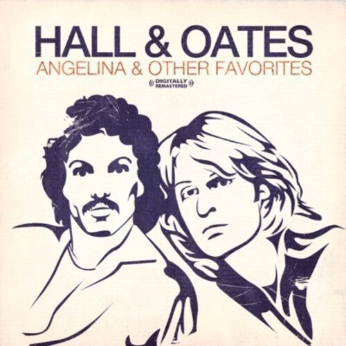 Hall & Oates: Angelina & Other Favorites