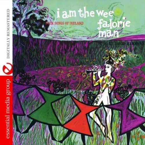 Hammond, David: I Am the Wee Falorie Man: Folk Songs of Ireland