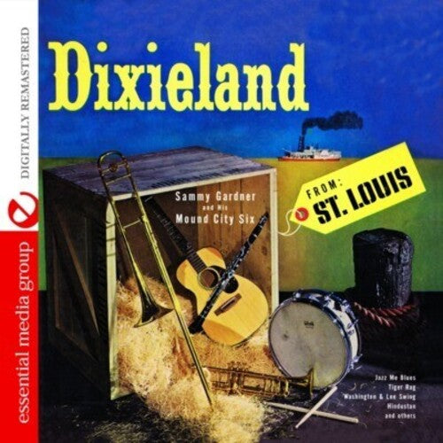 Gardner, Sammy: Dixieland from St. Louis