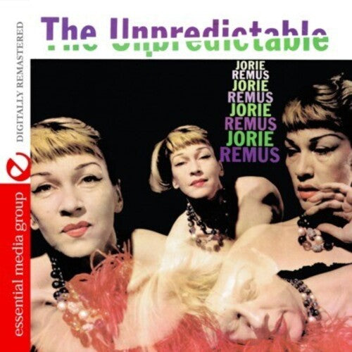 Remus, Jorie: Unpredictable Jorie Remus