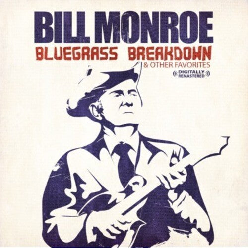 Monroe, Bill: Bluegrass Breakdown