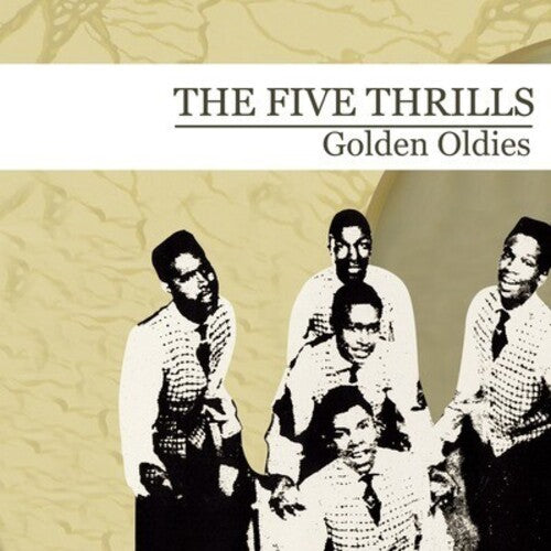 Five Thrills: Golden Oldies