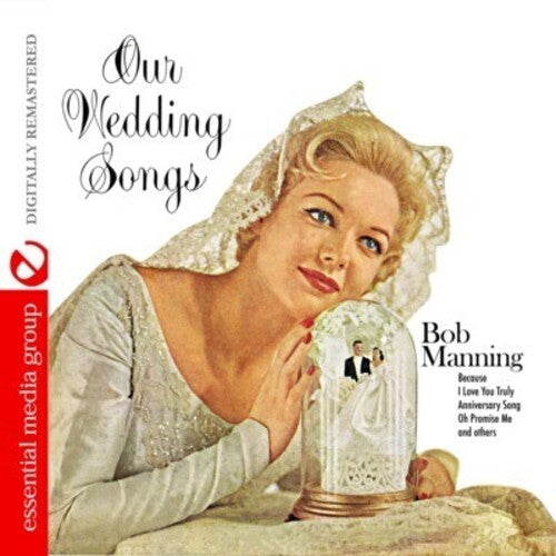 Manning, Bob: Our Wedding Songs