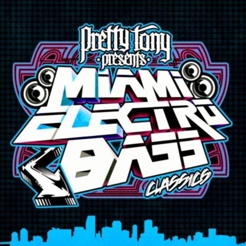 Miami Electro Bass Classics / Var: Miami Electro Bass Classics / Various