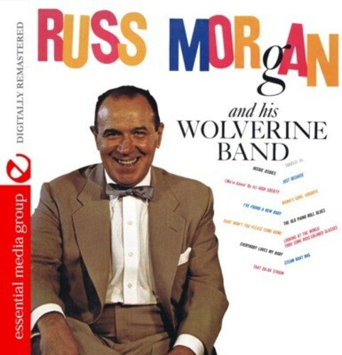 Morgan, Russ: Russ Morgan & Wolverine Band