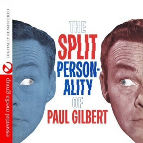 Gilbert, Paul: Split Personality of Paul Gilbert