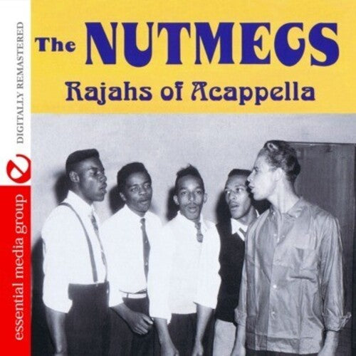 Nutmegs: Rajahs of Acappella