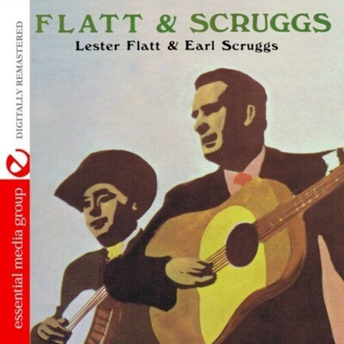 Flatt & Scruggs: Lester Flatt & Earl Scruggs