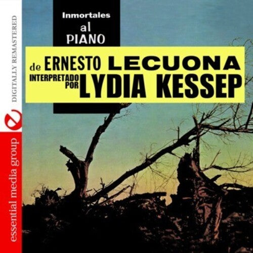 Kessep, Lydia: Immortales Al Piano de Ernesto Lecuona