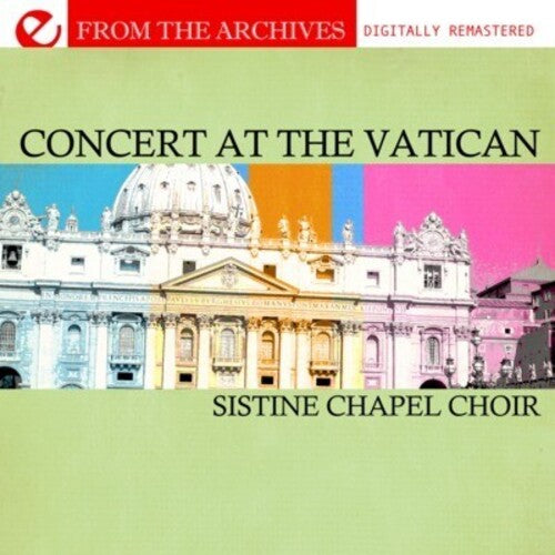 Sistine Chapel Choir: Concert at the Vatican - from the Archives