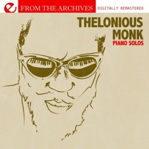 Monk, Thelonious: Piano Solos - from the Archives