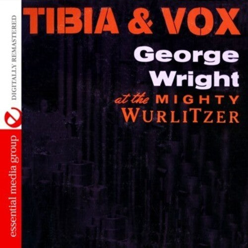 Wright, George: Tibia & Vox