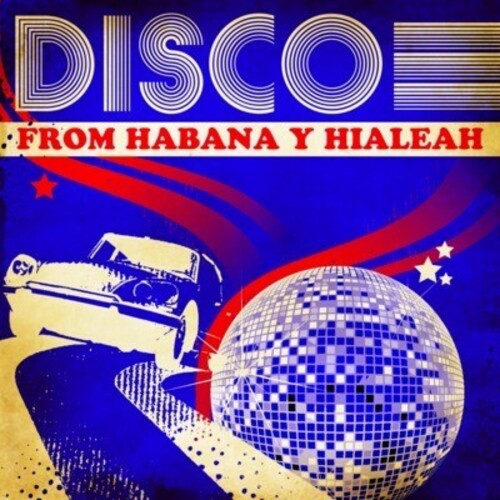 Disco From Habana Y Hialeah / Var: Disco from Habana y Hialeah / Various