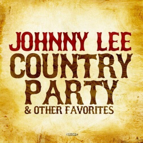 Lee, Johnny: Country Party & Other Favorites