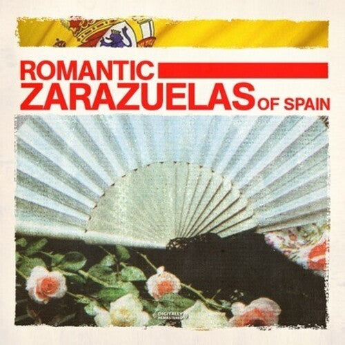 Romantic Zarazuelas of Spain / Var: Romantic Zarazuelas of Spain / Various