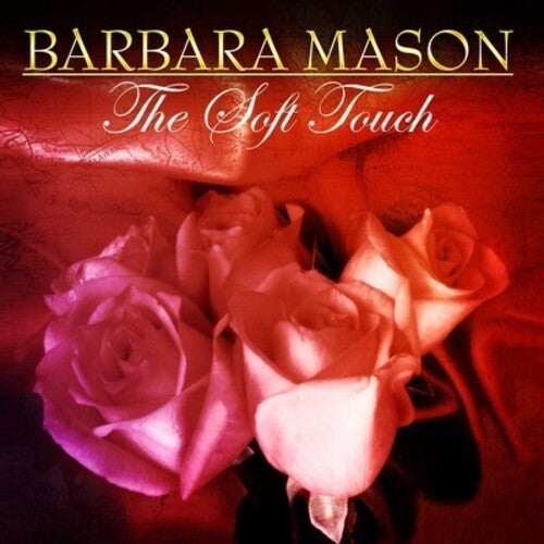 Mason, Barbara: Soft Touch