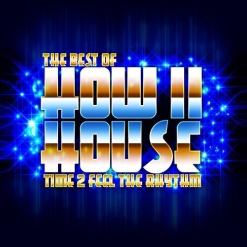 How II House: Best of - Time 2 Feel the Rhythm