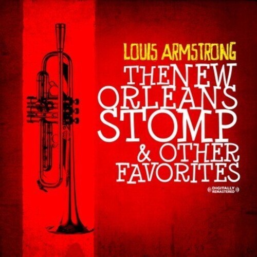 Armstrong, Louis: New Orleans Stomp & Other Favorites