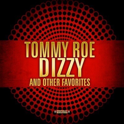 Roe, Tommy: Dizzy & Other Favorites