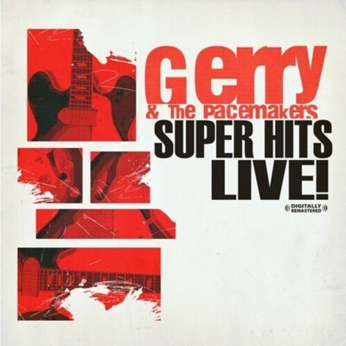 Gerry & Pacemakers: Super Hits Live
