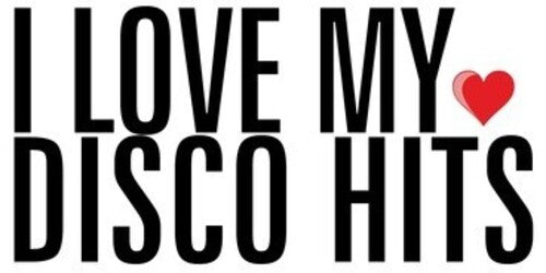 I Love My Disco Hits / Various: I Love My Disco Hits / Various