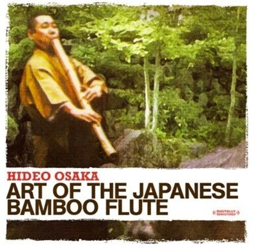 Osaka, Hideo: Art of the Japanese Bamboo Flute