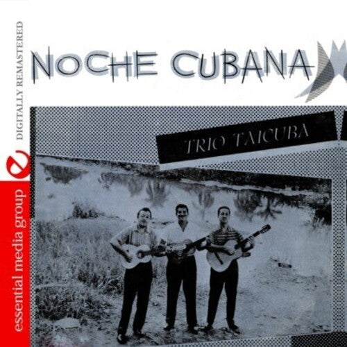 Trio Taicuba: Noche Cubana