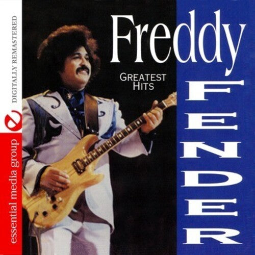 Fender, Freddy: Greatest Hits
