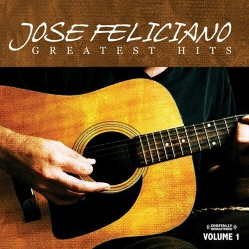 Feliciano, Jose: Greatest Hits Vol. 1