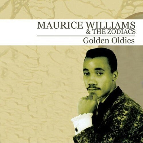 Williams, Maurice & the Zodiacs: Golden Oldies