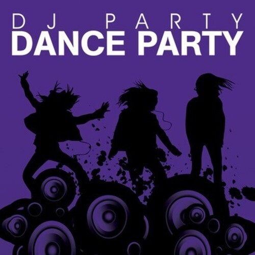 DJ Party: Dance Party