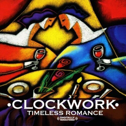 Clockwork: Timeless Romance