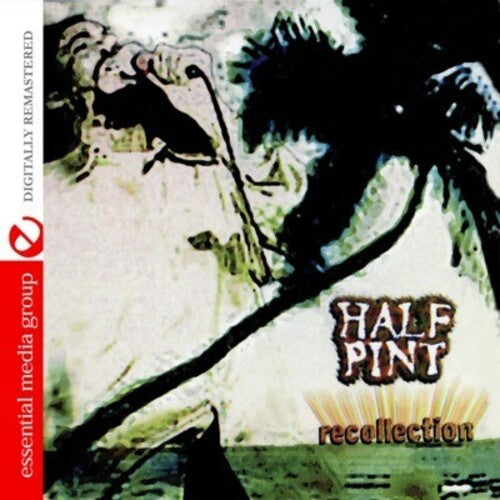 Half Pint: Recollection