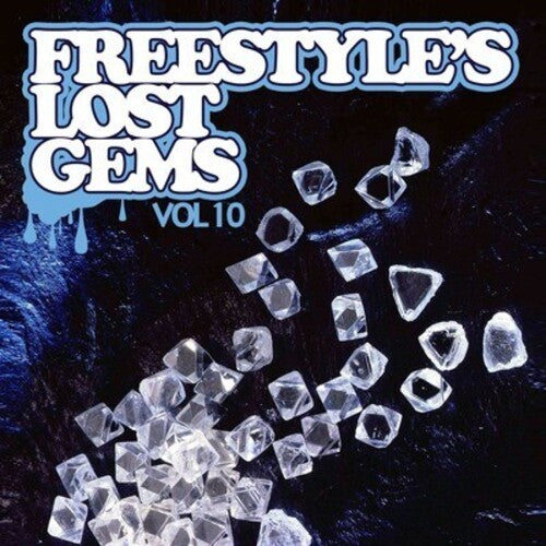 Freestyle's Lost Gems Vol. 10 / Various: Freestyle's Lost Gems Vol. 10 / Various