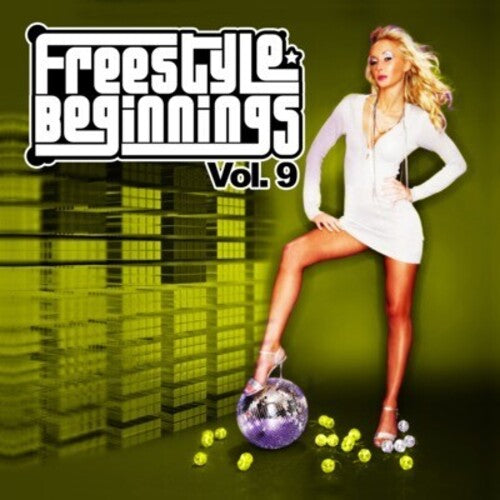 Freestyle Beginnings Vol. 9 / Various: Freestyle Beginnings Vol. 9 / Various