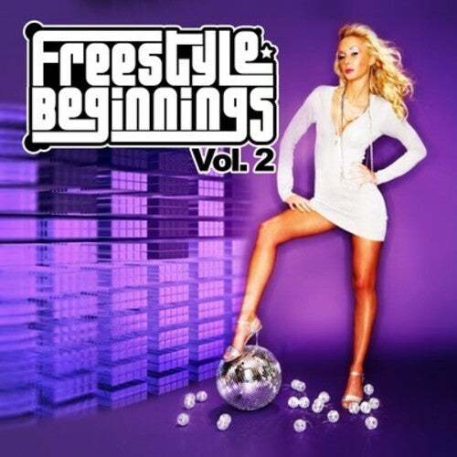 Freestyle Beginnings Vol. 2 / Various: Freestyle Beginnings Vol. 2 / Various