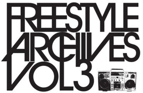 Freestyle Archives 3 / Var: Freestyle Archives 3 / Various