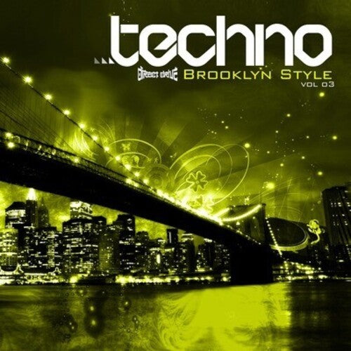 Techno Brooklyn Style Vol. 3 / Various: Techno Brooklyn Style Vol. 3 / Various