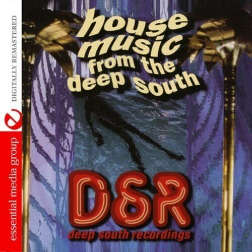 House Music From the Deep South / Various: House Music from the Deep South