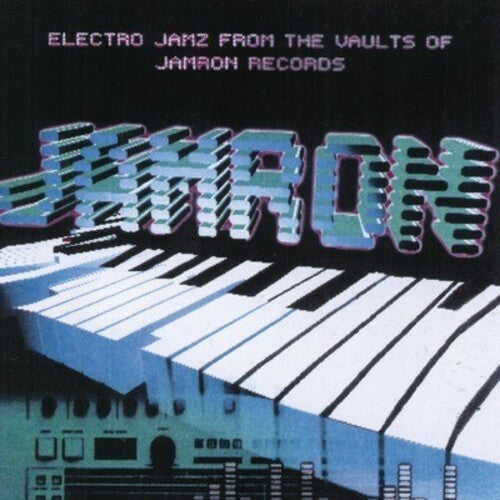 Electro Jamz From the Vaultz / Various: Electro Jamz from the Vaultz