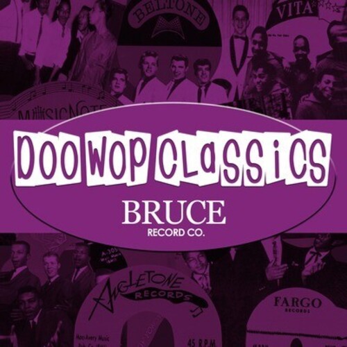 Doo-Wop Classics Vol. 8 / Bruce Records: Doo-Wop Classics Vol. 8 / Bruce Records