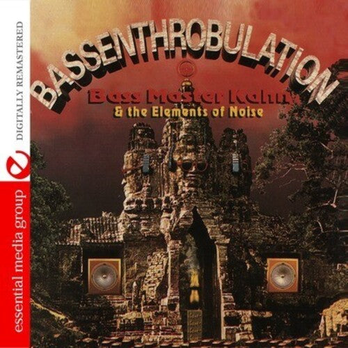 Bass Master Khan & the Elements of Noise: Bassenthrobulation