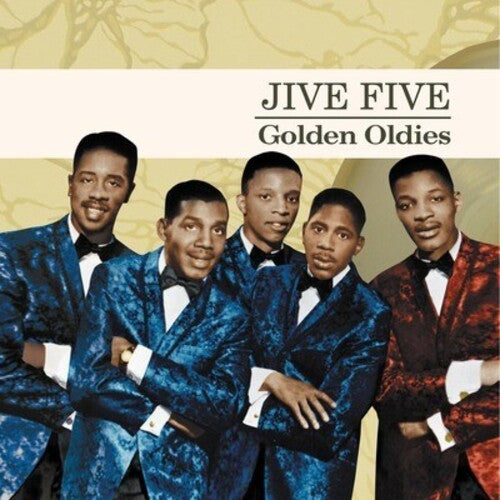 Jive Five: Golden Oldies