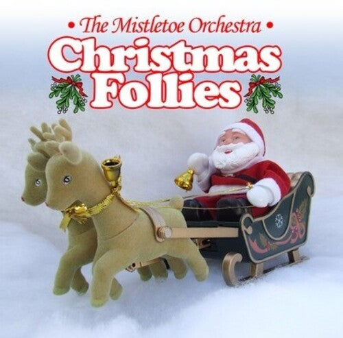 Misletoe Orchestra: Christmas Follies