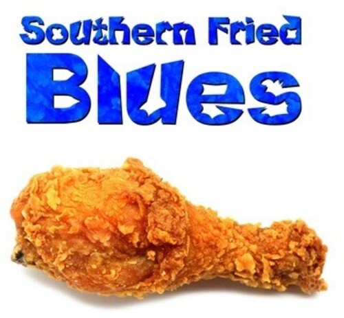 Southern Fried Blues / Var: Southern Fried Blues / Various