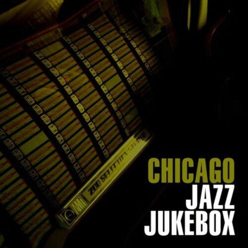Chicago Jazz Jukebox / Various: Chicago Jazz Jukebox / Various