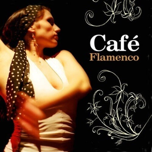 Cafe Flamenco / Various: Cafe Flamenco / Various