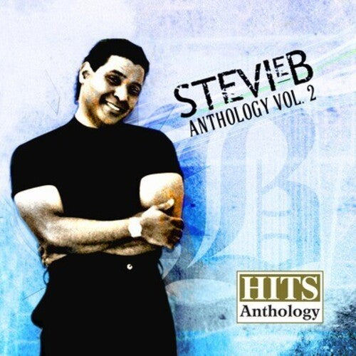 Stevie B: Hits Anthology, Vol. 2