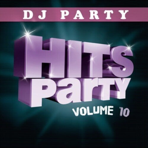 DJ Party: Hits Party Vol. 10