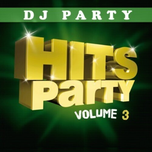 DJ Party: Hits Party Vol. 3